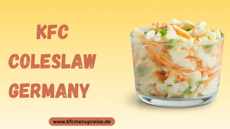 Kfc Coleslaw Preis 2026 mit Kalorien & Zutaten